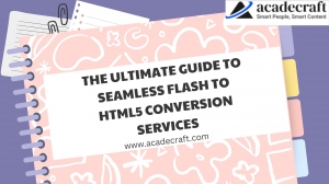 The Ultimate Guide To Seamless Flash To HTML5 Conversion Services 
